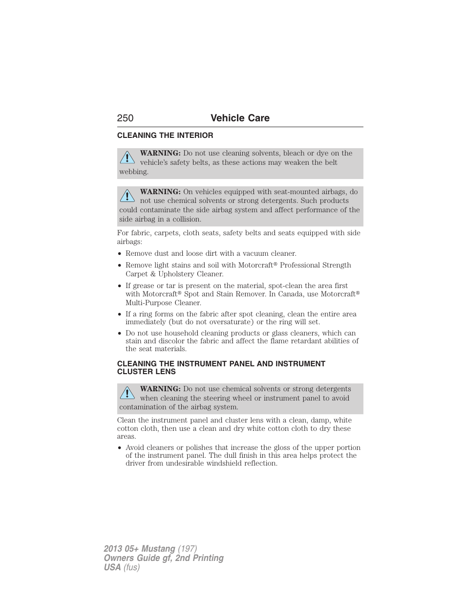 Cleaning the interior, 250 vehicle care | FORD 2013 Mustang v.2 User Manual | Page 250 / 427