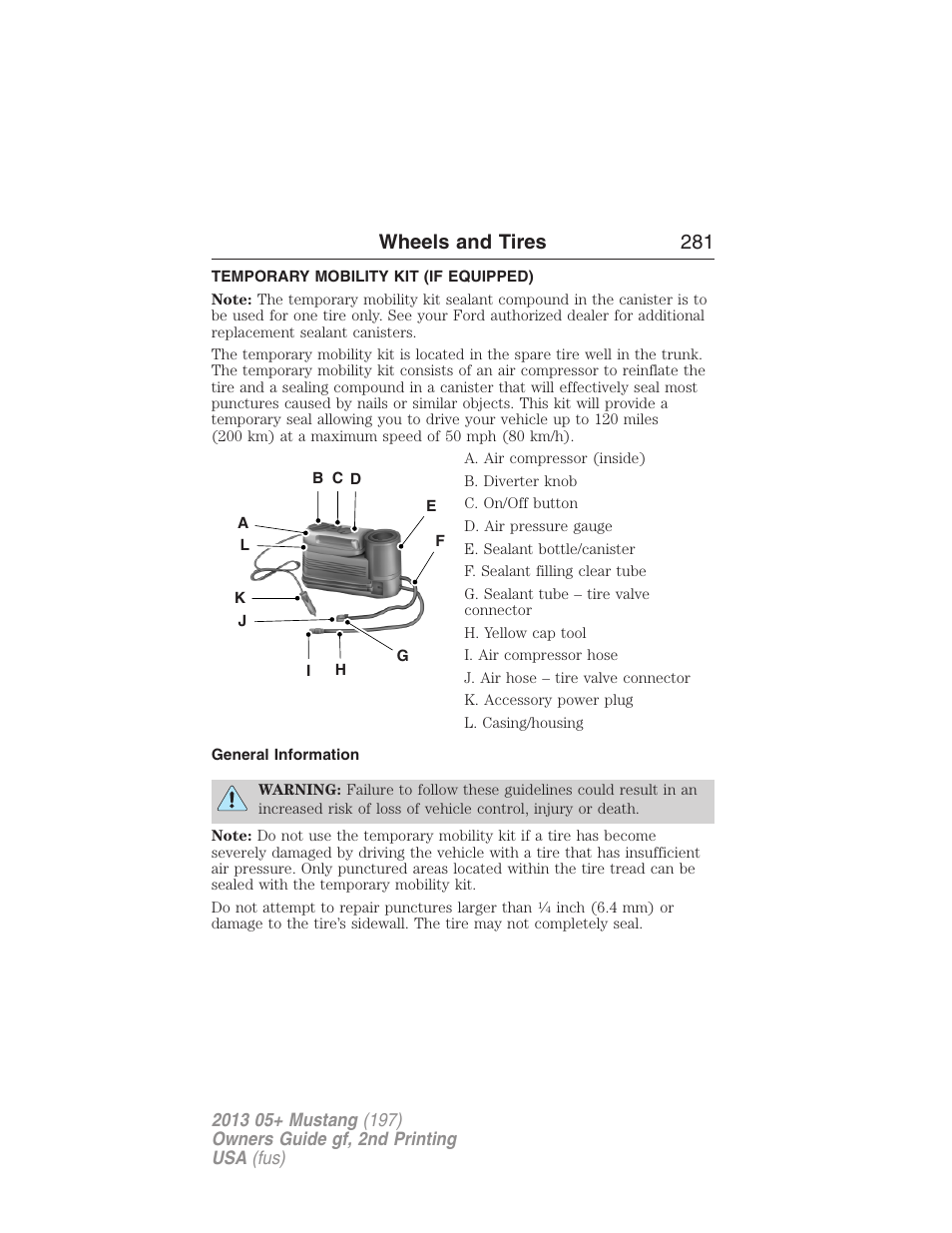 Temporary mobility kit (if equipped), General information, Temporary mobility kit | Wheels and tires 281 | FORD 2013 Mustang v.2 User Manual | Page 281 / 427