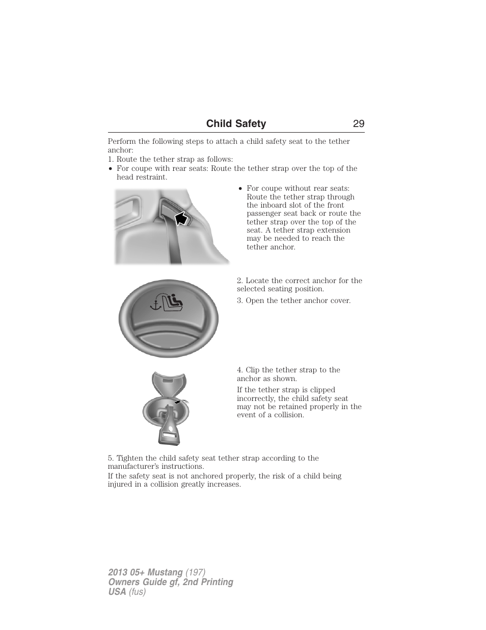 Child safety 29 | FORD 2013 Mustang v.2 User Manual | Page 29 / 427