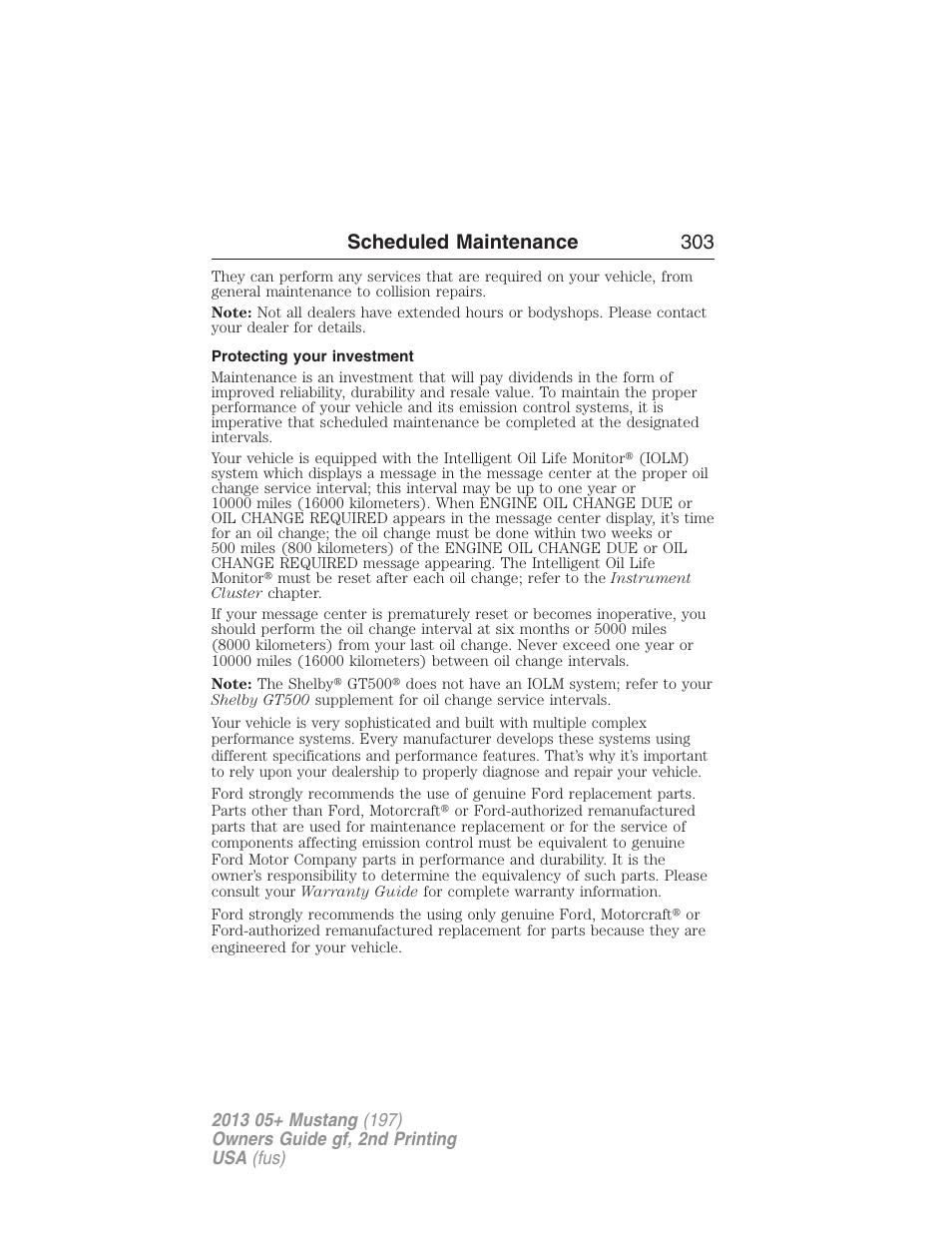 Protecting your investment, Scheduled maintenance 303 | FORD 2013 Mustang v.2 User Manual | Page 303 / 427