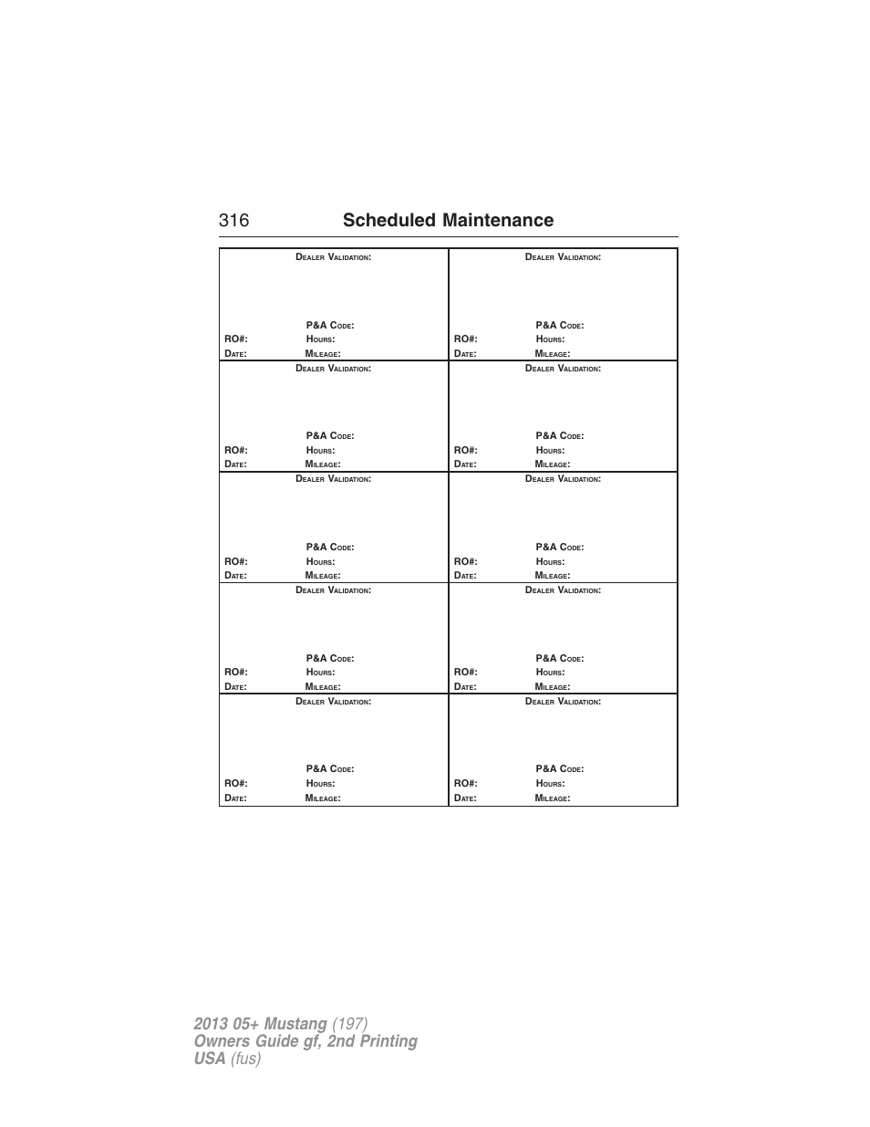 316 scheduled maintenance | FORD 2013 Mustang v.2 User Manual | Page 316 / 427