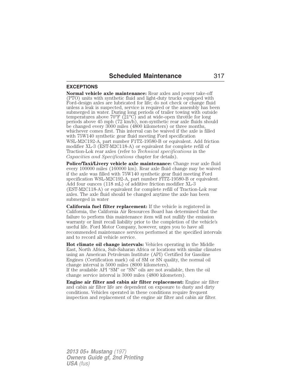 Exceptions, Scheduled maintenance 317 | FORD 2013 Mustang v.2 User Manual | Page 317 / 427