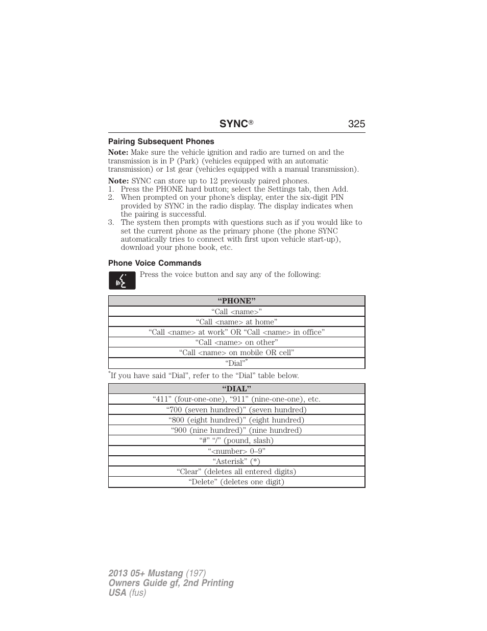 Pairing subsequent phones, Phone voice commands, Sync ா 325 | FORD 2013 Mustang v.2 User Manual | Page 325 / 427