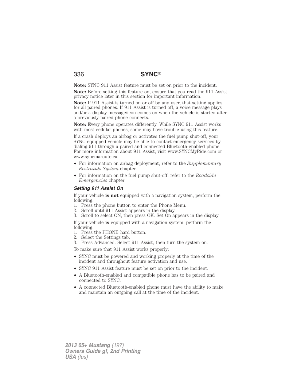 Setting 911 assist on, 336 sync | FORD 2013 Mustang v.2 User Manual | Page 336 / 427