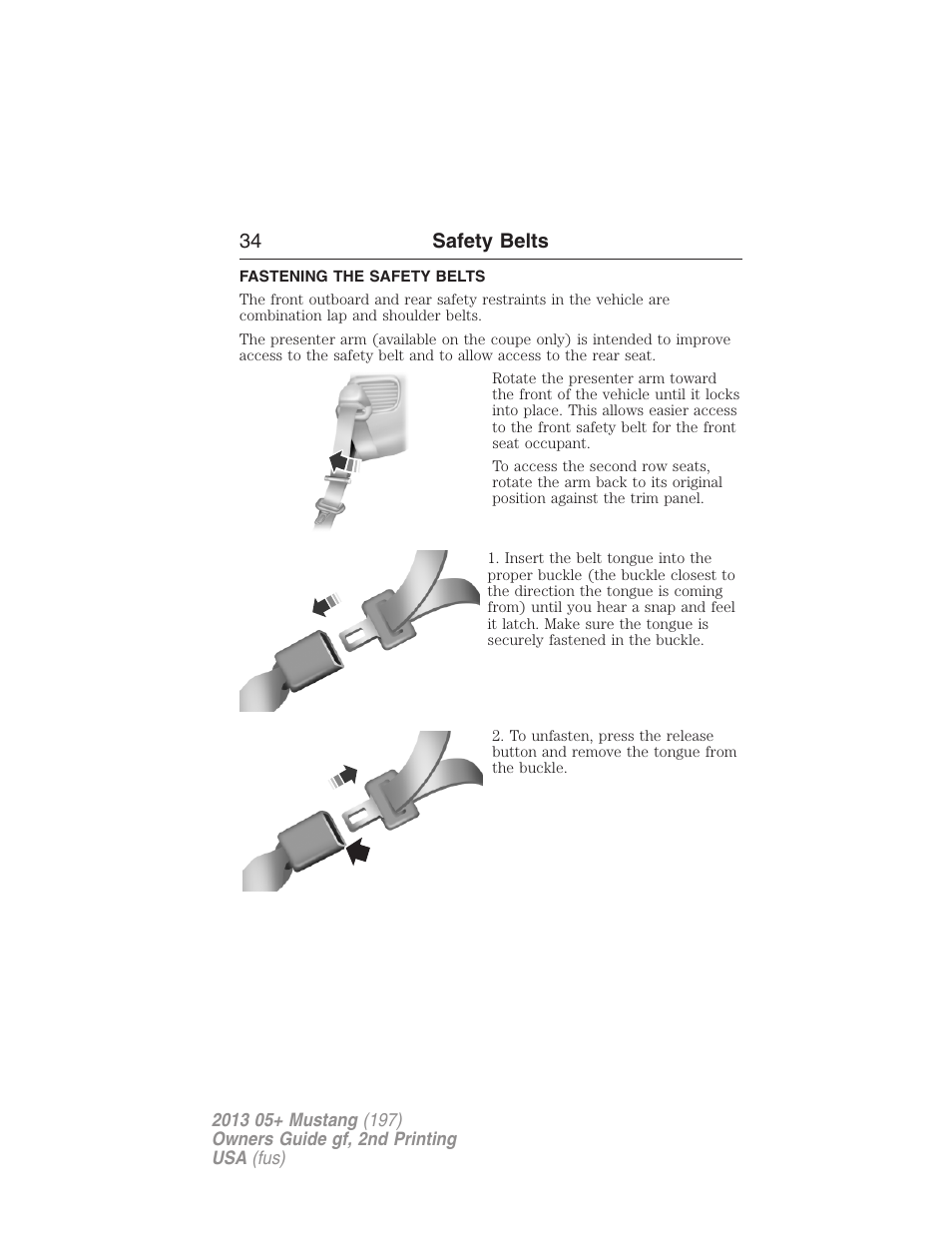 Fastening the safety belts, 34 safety belts | FORD 2013 Mustang v.2 User Manual | Page 34 / 427