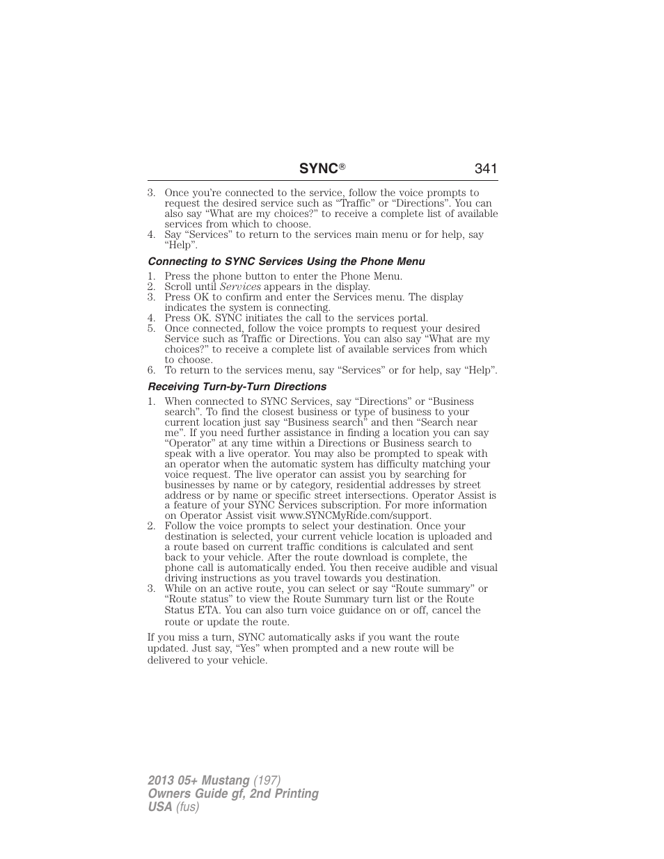 Connecting to sync services using the phone menu, Receiving turn-by-turn directions, Sync ா 341 | FORD 2013 Mustang v.2 User Manual | Page 341 / 427