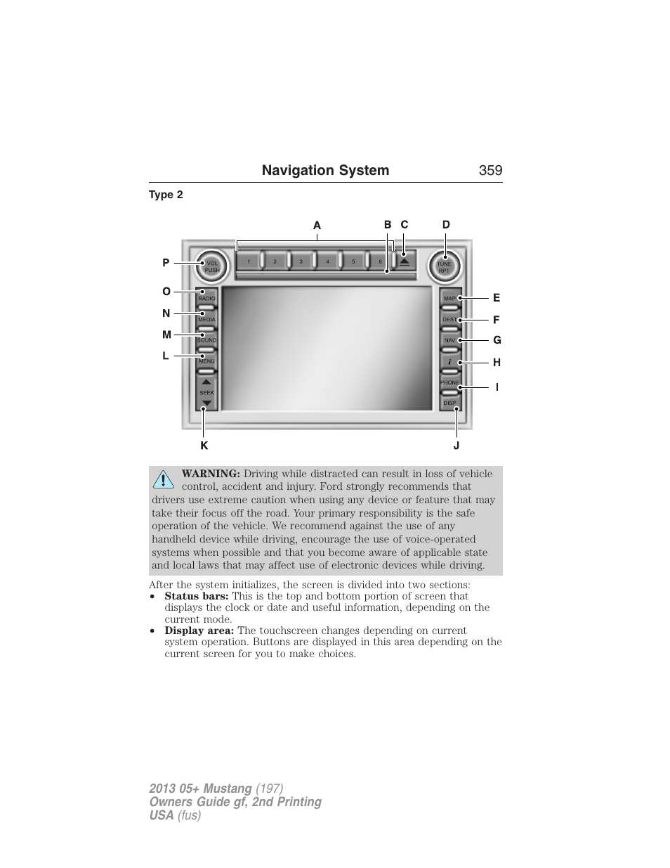 Type 2, Navigation system 359 | FORD 2013 Mustang v.2 User Manual | Page 359 / 427