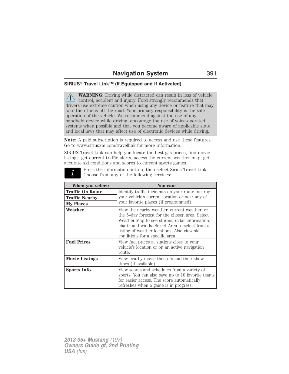Navigation system 391 | FORD 2013 Mustang v.2 User Manual | Page 391 / 427
