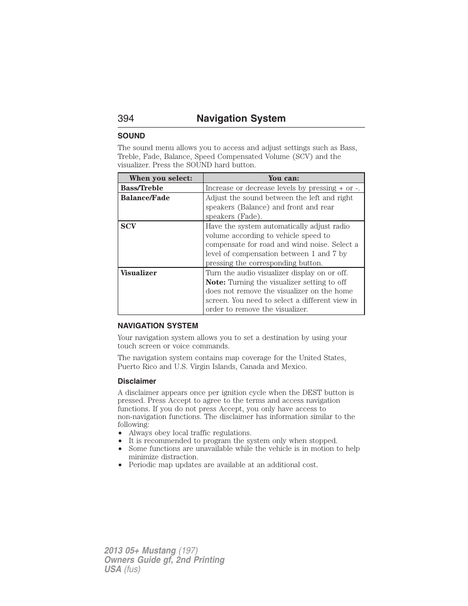 Sound, Navigation system, Disclaimer | Navigation features, 394 navigation system | FORD 2013 Mustang v.2 User Manual | Page 394 / 427