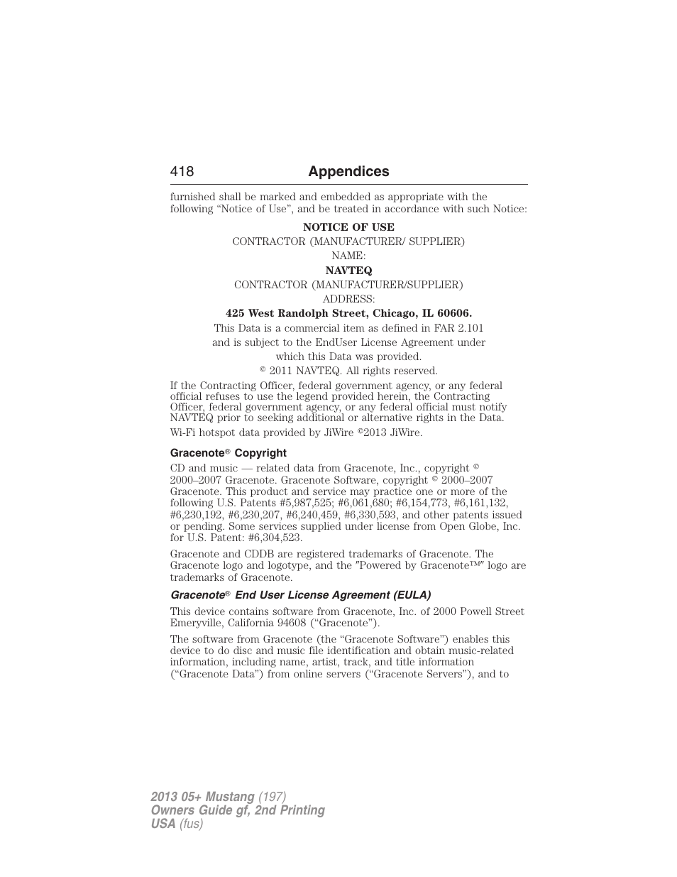 Gracenote? copyright, Gracenote? end user license agreement (eula), 418 appendices | FORD 2013 Mustang v.2 User Manual | Page 418 / 427