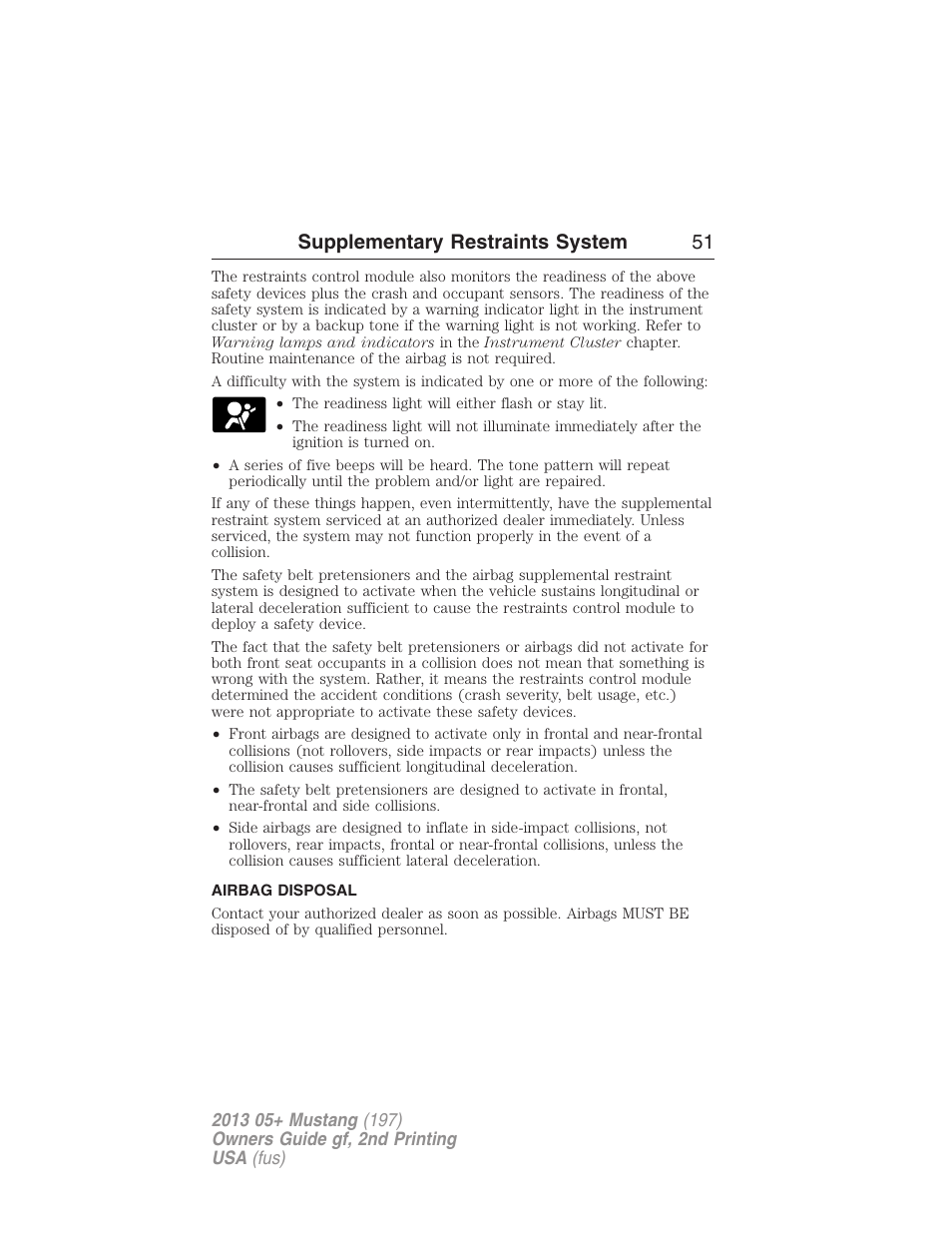 Airbag disposal, Supplementary restraints system 51 | FORD 2013 Mustang v.2 User Manual | Page 51 / 427