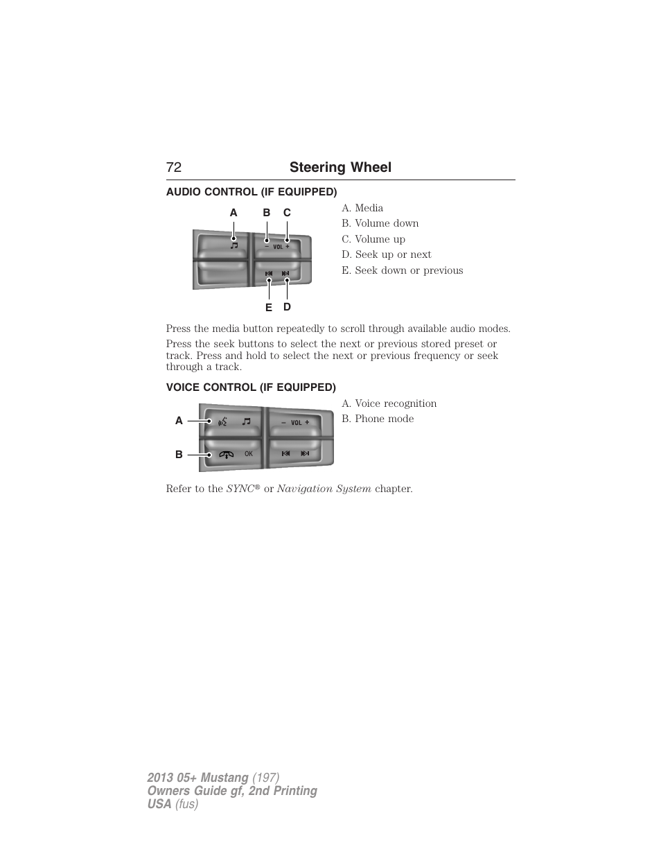 Audio control (if equipped), Voice control (if equipped), Steering wheel controls | 72 steering wheel | FORD 2013 Mustang v.2 User Manual | Page 72 / 427