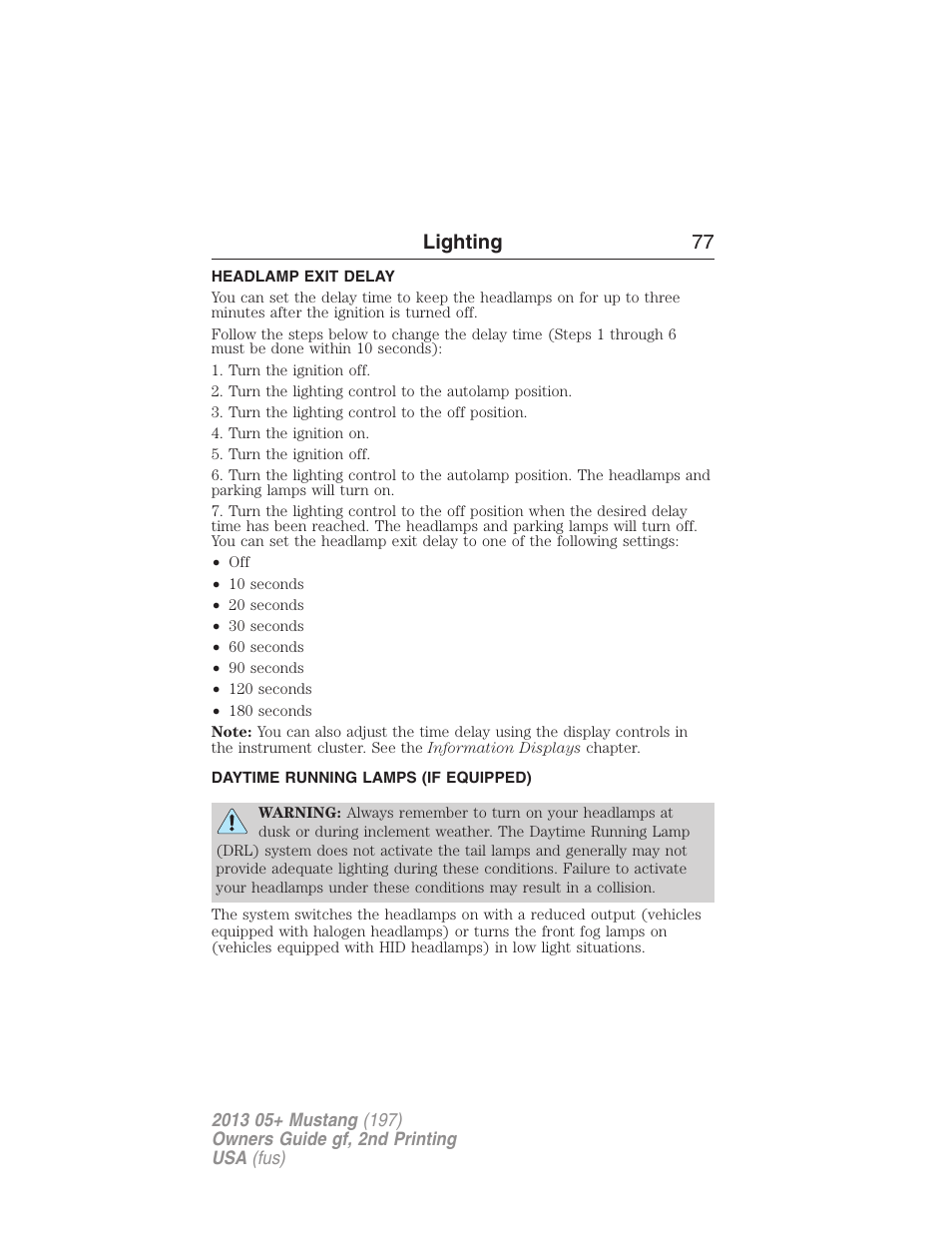 Headlamp exit delay, Daytime running lamps (if equipped), Daytime running lamps | Lighting 77 | FORD 2013 Mustang v.2 User Manual | Page 77 / 427