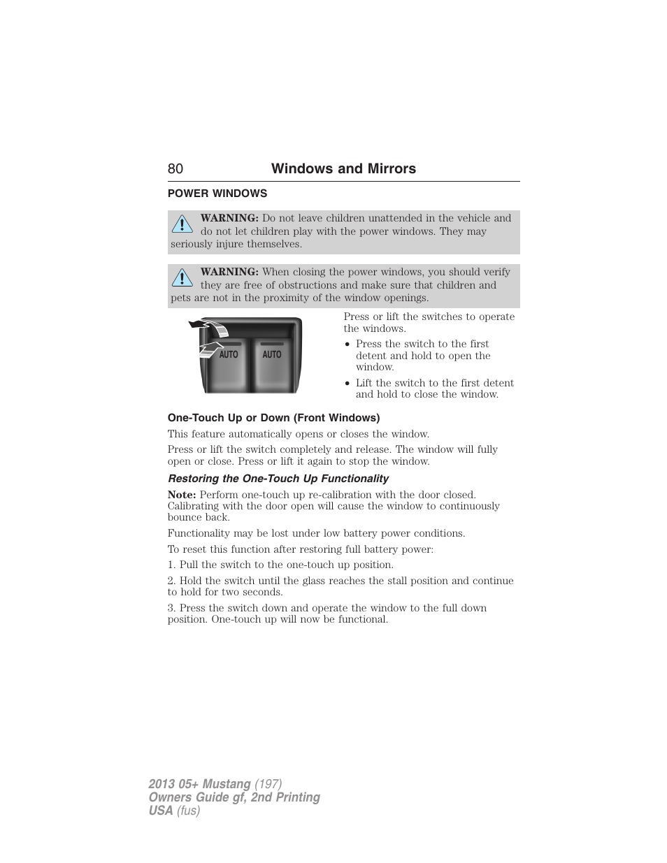 Windows and mirrors, Power windows, One-touch up or down (front windows) | Restoring the one-touch up functionality, 80 windows and mirrors | FORD 2013 Mustang v.2 User Manual | Page 80 / 427