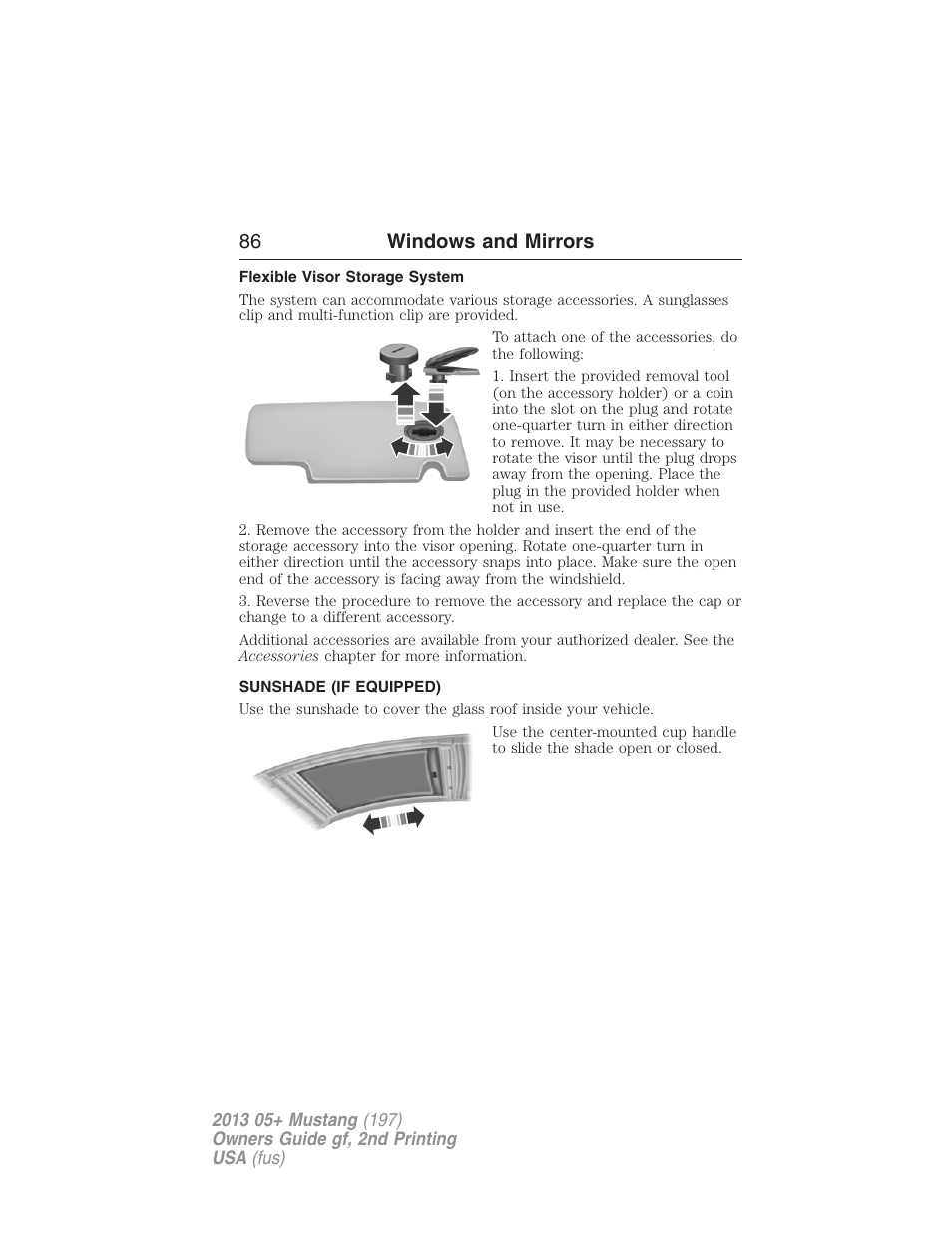 Flexible visor storage system, Sunshade (if equipped), Sunshade | 86 windows and mirrors | FORD 2013 Mustang v.2 User Manual | Page 86 / 427