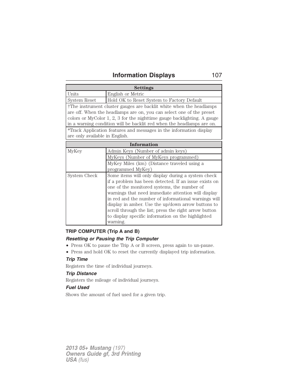 Trip computer (trip a and b), Resetting or pausing the trip computer, Trip time | Trip distance, Fuel used, Information displays 107 | FORD 2013 Mustang v.3 User Manual | Page 108 / 447