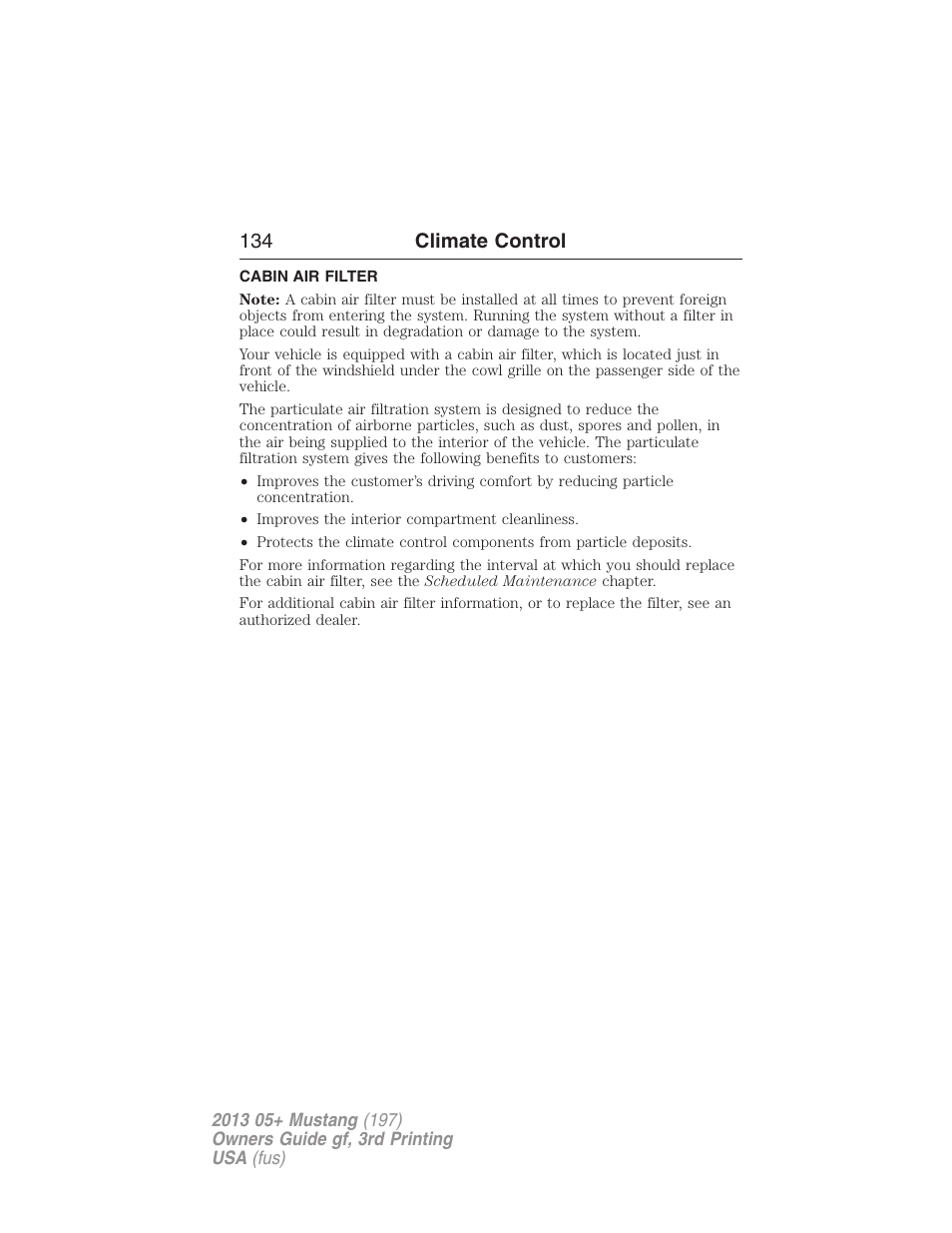 Cabin air filter, 134 climate control | FORD 2013 Mustang v.3 User Manual | Page 135 / 447