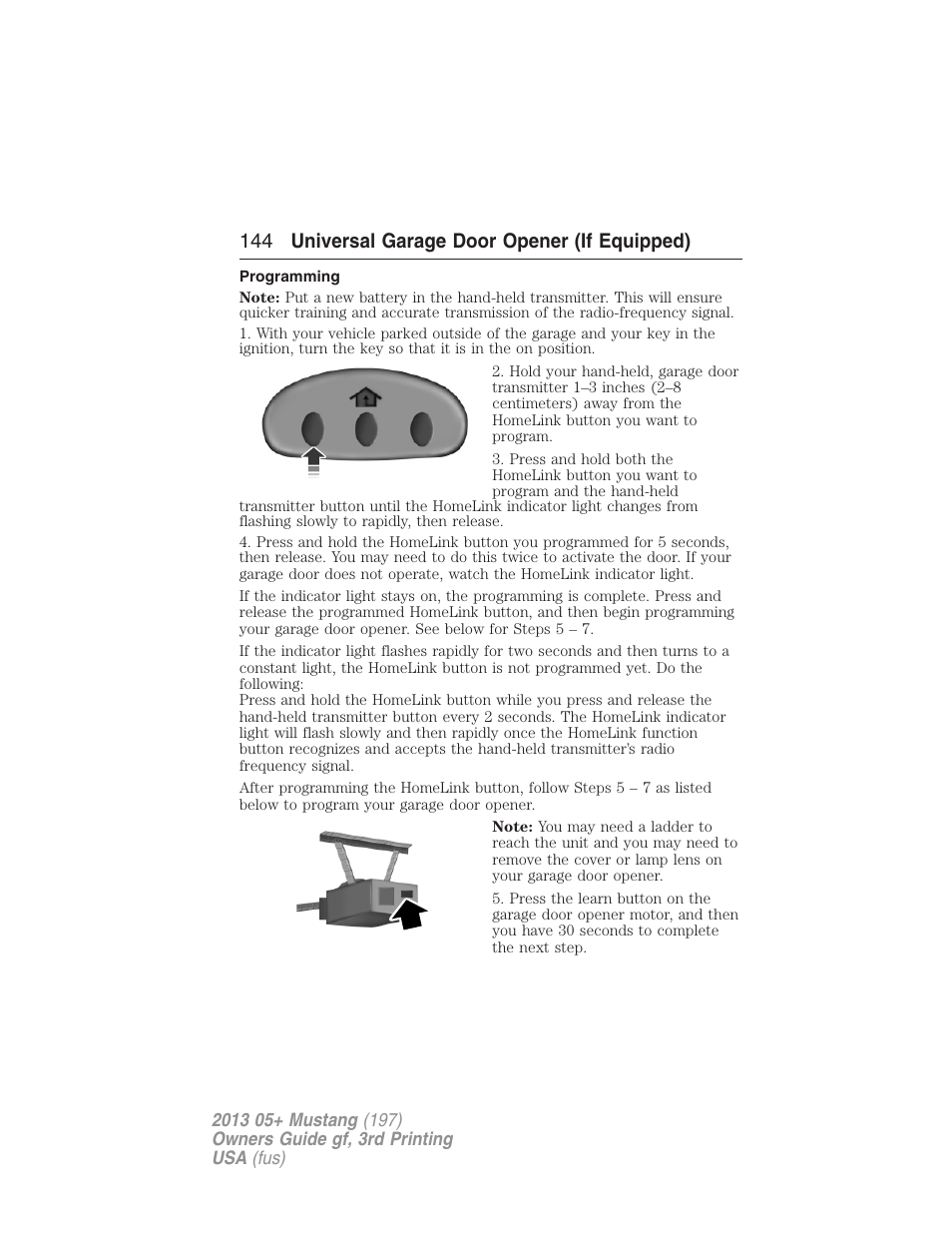 Programming, 144 universal garage door opener (if equipped) | FORD 2013 Mustang v.3 User Manual | Page 145 / 447