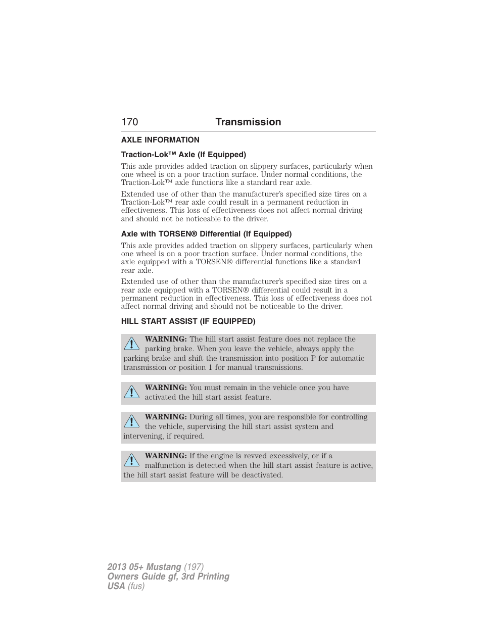 Axle information, Traction-lok™ axle (if equipped), Axle with torsen® differential (if equipped) | Hill start assist (if equipped), Hill start assist, 170 transmission | FORD 2013 Mustang v.3 User Manual | Page 171 / 447