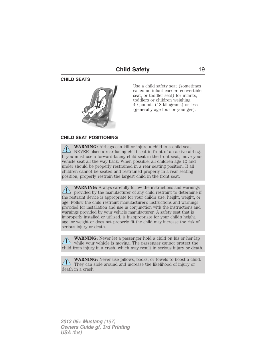 Child seats, Child seat positioning, Child safety 19 | FORD 2013 Mustang v.3 User Manual | Page 20 / 447