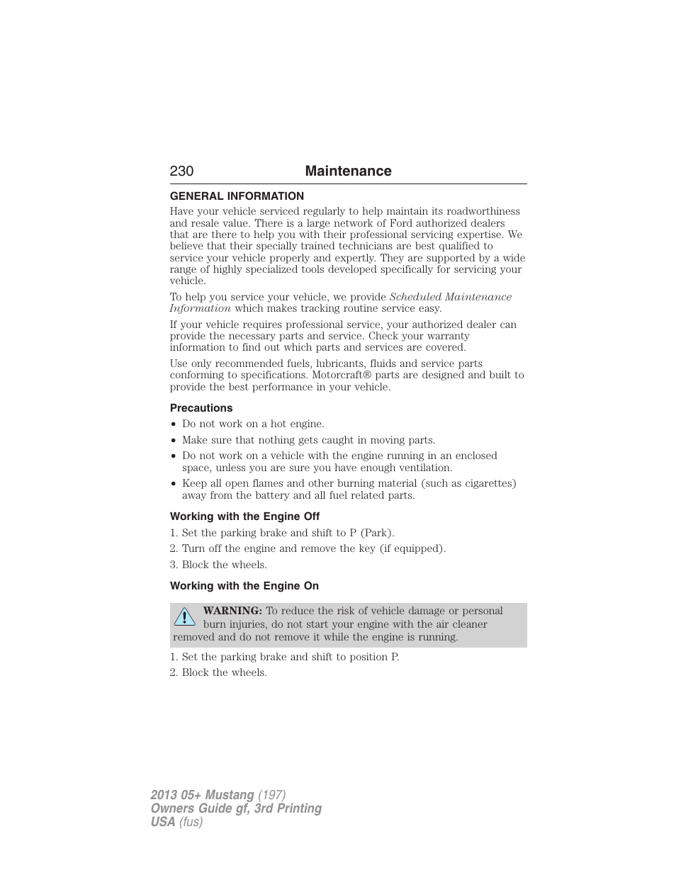 Maintenance, General information, Precautions | Working with the engine off, Working with the engine on, 230 maintenance | FORD 2013 Mustang v.3 User Manual | Page 231 / 447