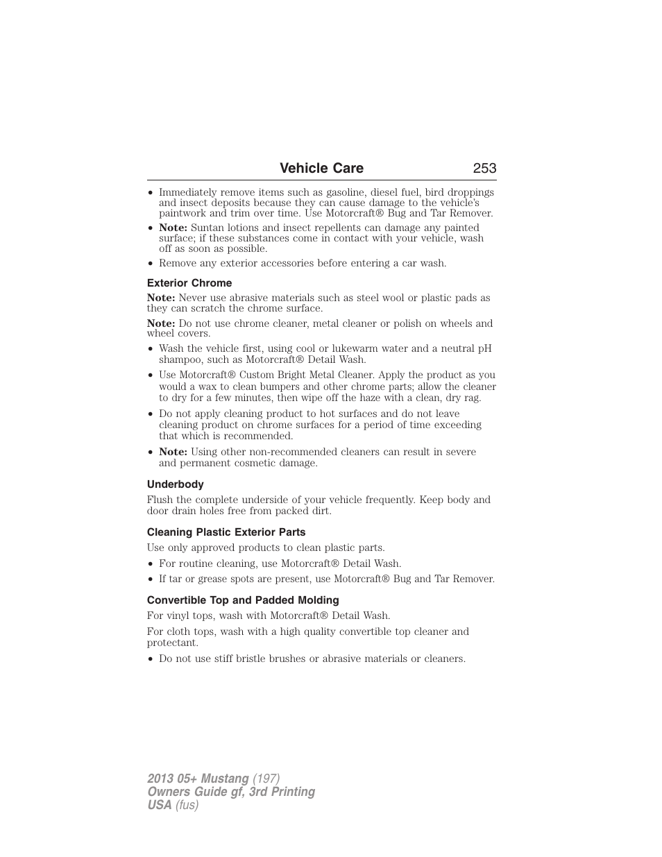 Exterior chrome, Underbody, Cleaning plastic exterior parts | Convertible top and padded molding, Vehicle care 253 | FORD 2013 Mustang v.3 User Manual | Page 254 / 447