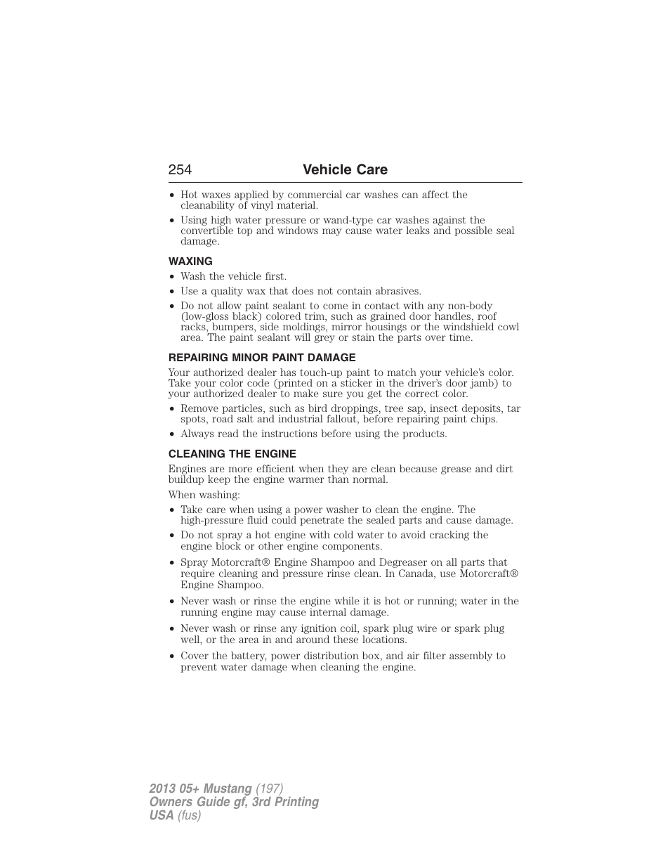 Waxing, Repairing minor paint damage, Cleaning the engine | 254 vehicle care | FORD 2013 Mustang v.3 User Manual | Page 255 / 447