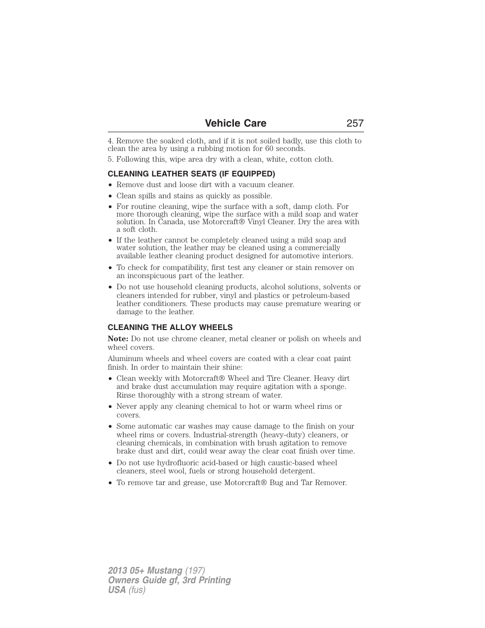 Cleaning leather seats (if equipped), Cleaning the alloy wheels, Cleaning leather seats | Vehicle care 257 | FORD 2013 Mustang v.3 User Manual | Page 258 / 447