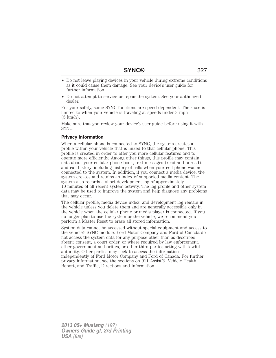 Privacy information, Sync® 327 | FORD 2013 Mustang v.3 User Manual | Page 328 / 447