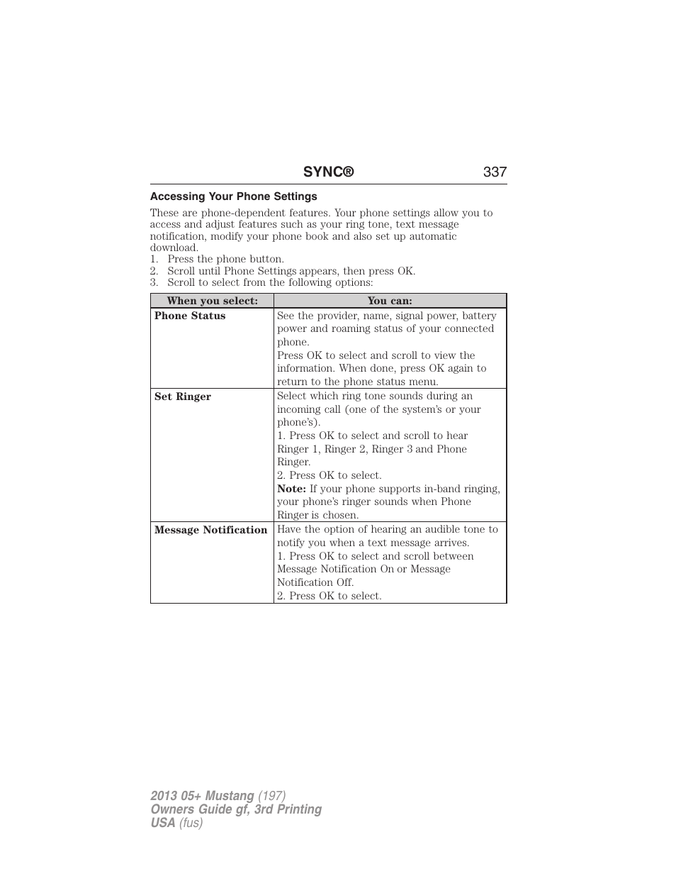 Accessing your phone settings, Sync® 337 | FORD 2013 Mustang v.3 User Manual | Page 338 / 447