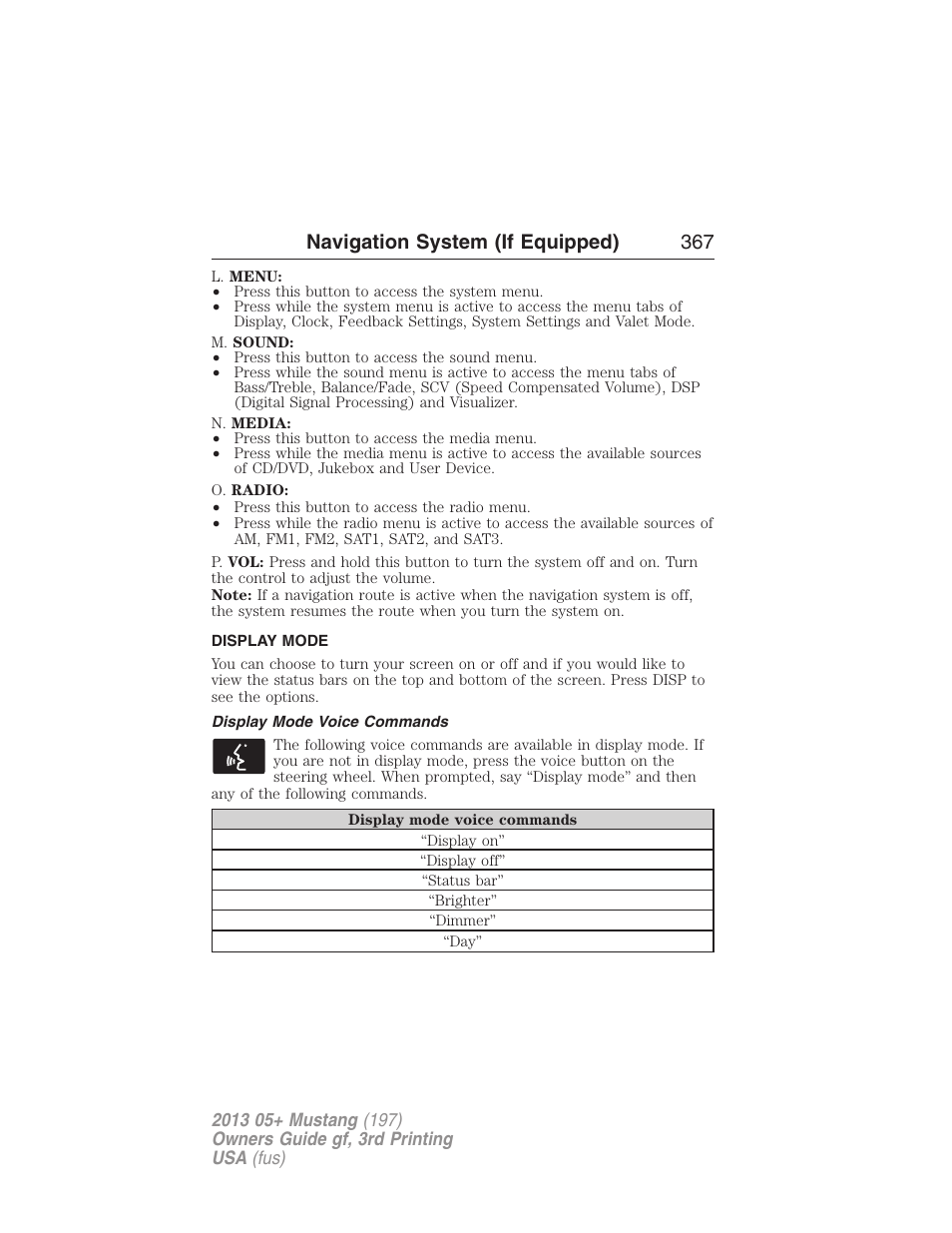 Display mode, Display mode voice commands, Navigation system (if equipped) 367 | FORD 2013 Mustang v.3 User Manual | Page 368 / 447