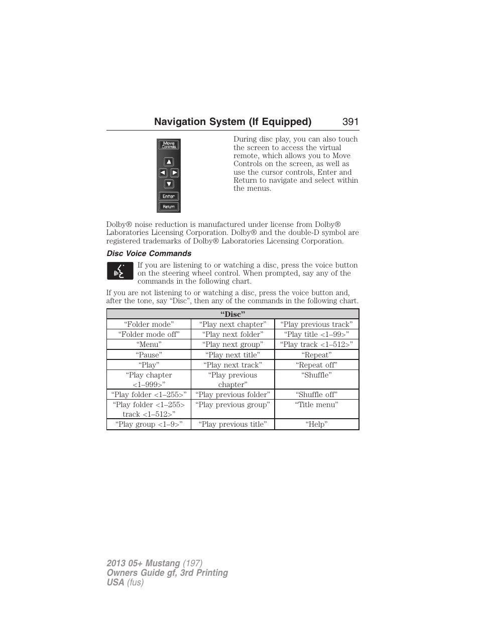 Disc voice commands, Navigation system (if equipped) 391 | FORD 2013 Mustang v.3 User Manual | Page 392 / 447