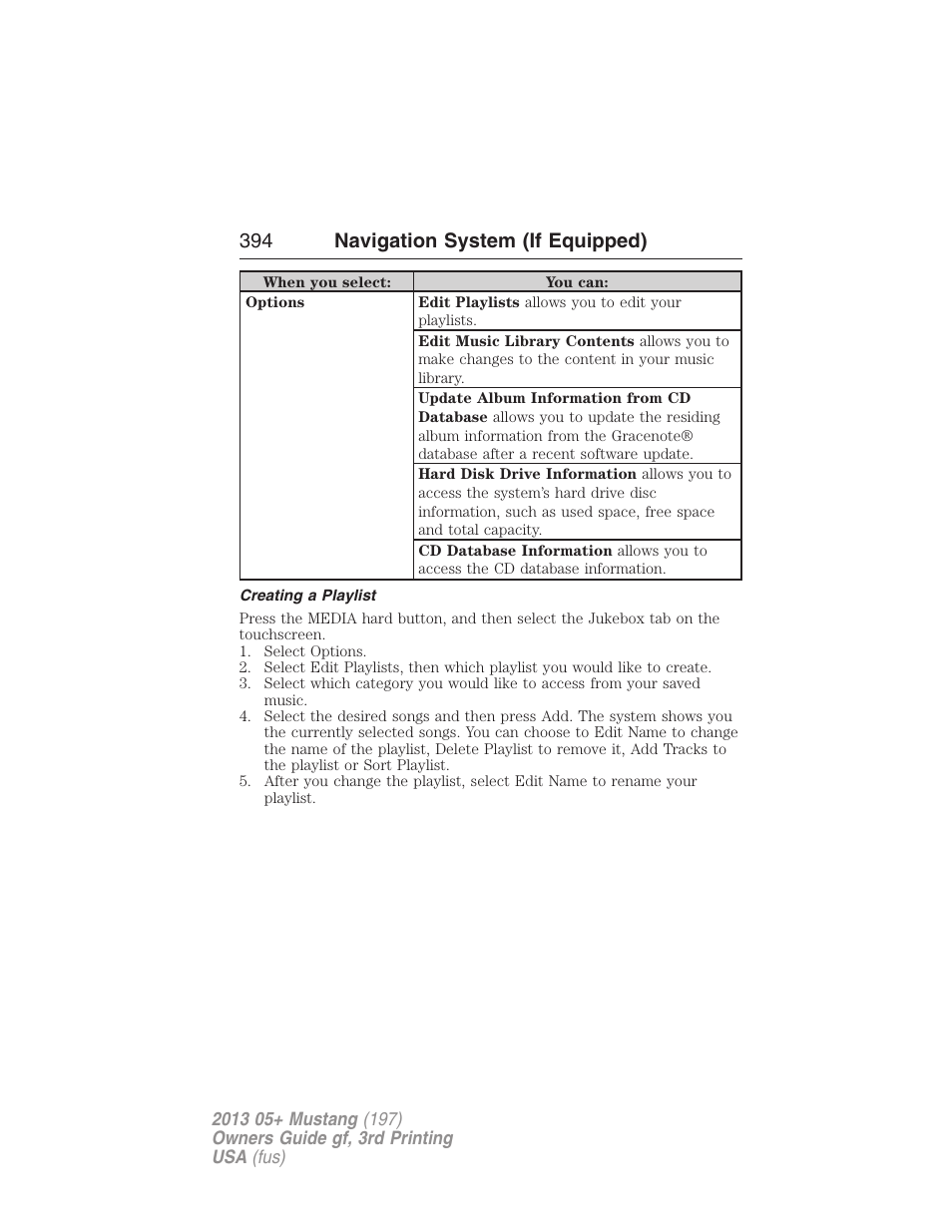 Creating a playlist, 394 navigation system (if equipped) | FORD 2013 Mustang v.3 User Manual | Page 395 / 447