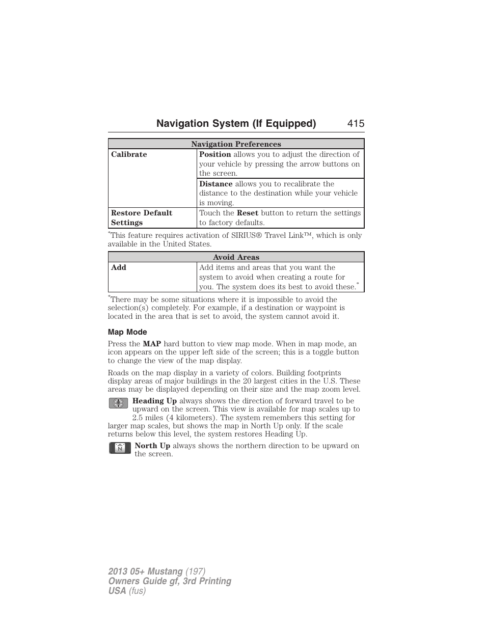 Map mode, Navigation system (if equipped) 415 | FORD 2013 Mustang v.3 User Manual | Page 416 / 447