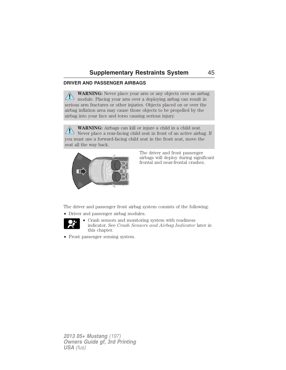 Driver and passenger airbags, Supplementary restraints system 45 | FORD 2013 Mustang v.3 User Manual | Page 46 / 447