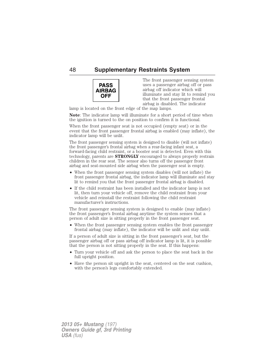 48 supplementary restraints system | FORD 2013 Mustang v.3 User Manual | Page 49 / 447