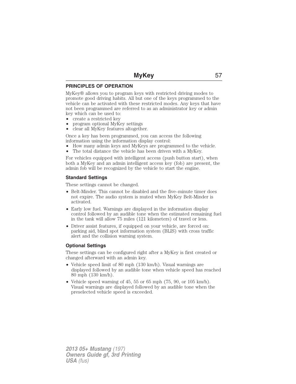 Mykey, Principles of operation, Standard settings | Optional settings, Settings, mykey, Mykey 57 | FORD 2013 Mustang v.3 User Manual | Page 58 / 447
