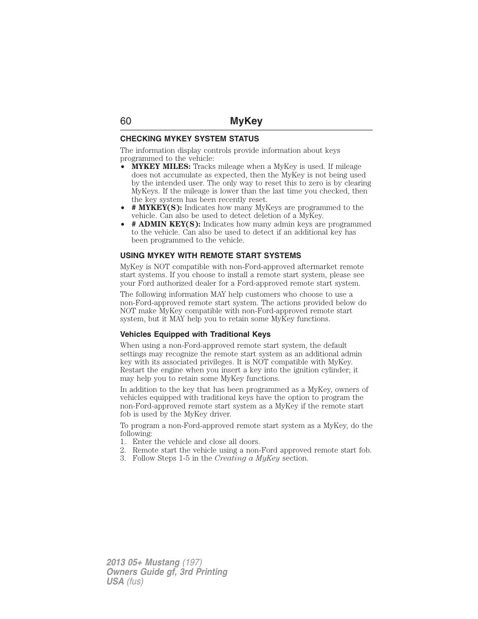 Checking mykey system status, Using mykey with remote start systems, Vehicles equipped with traditional keys | System status, Remote start, mykey, 60 mykey | FORD 2013 Mustang v.3 User Manual | Page 61 / 447