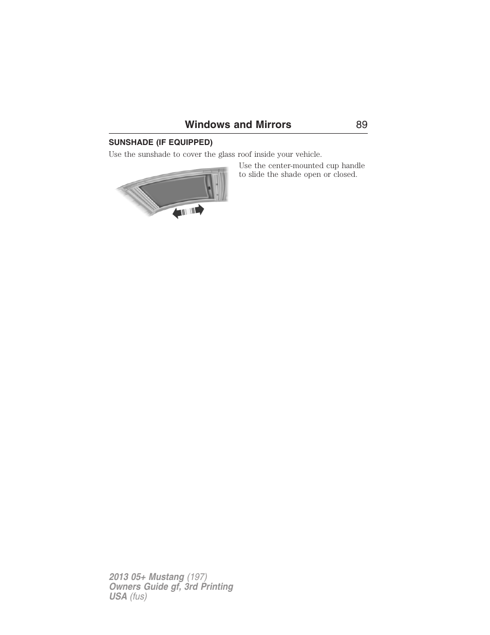 Sunshade (if equipped), Sunshade | FORD 2013 Mustang v.3 User Manual | Page 90 / 447