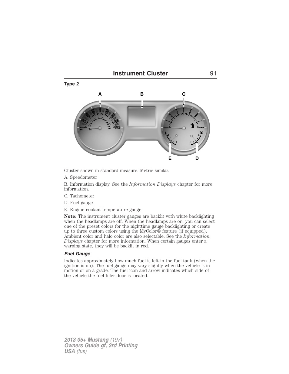 Type 2, Fuel gauge, Instrument cluster 91 | FORD 2013 Mustang v.3 User Manual | Page 92 / 447