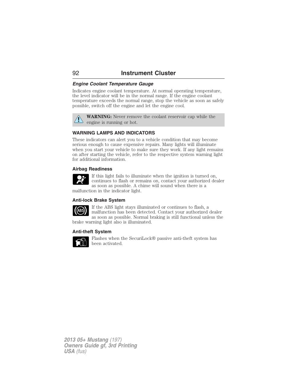 Engine coolant temperature gauge, Warning lamps and indicators, Airbag readiness | Anti-lock brake system, Anti-theft system, 92 instrument cluster | FORD 2013 Mustang v.3 User Manual | Page 93 / 447