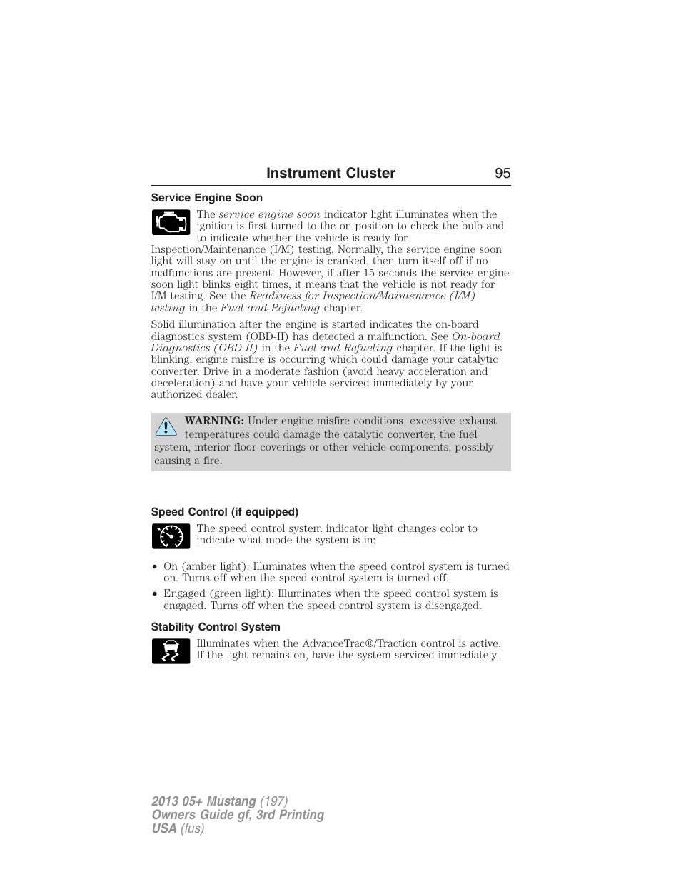 Service engine soon, Speed control (if equipped), Stability control system | Instrument cluster 95 | FORD 2013 Mustang v.3 User Manual | Page 96 / 447