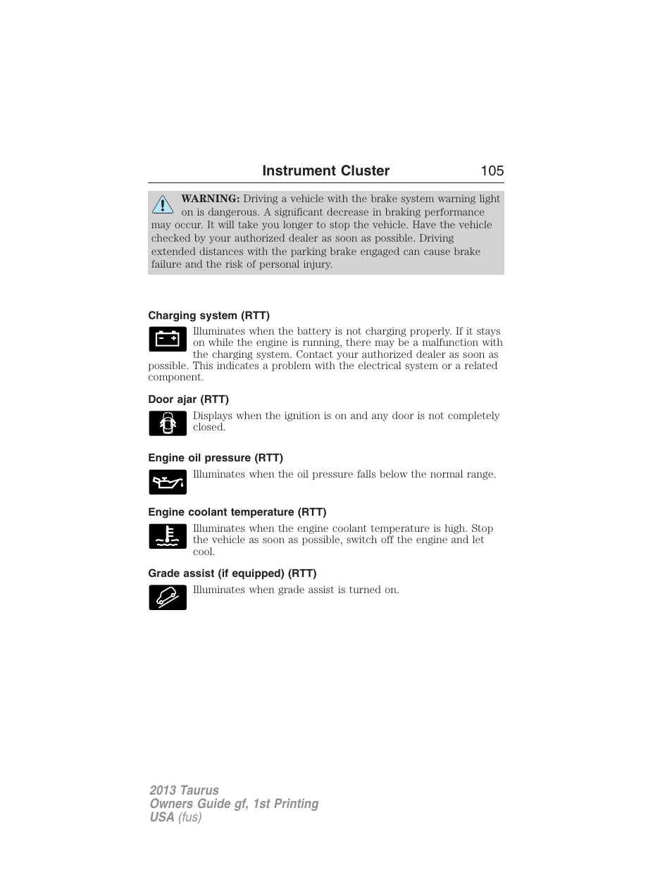 Charging system (rtt), Door ajar (rtt), Engine oil pressure (rtt) | Engine coolant temperature (rtt), Grade assist (if equipped) (rtt), Instrument cluster 105 | FORD 2013 Taurus v.1 User Manual | Page 105 / 541