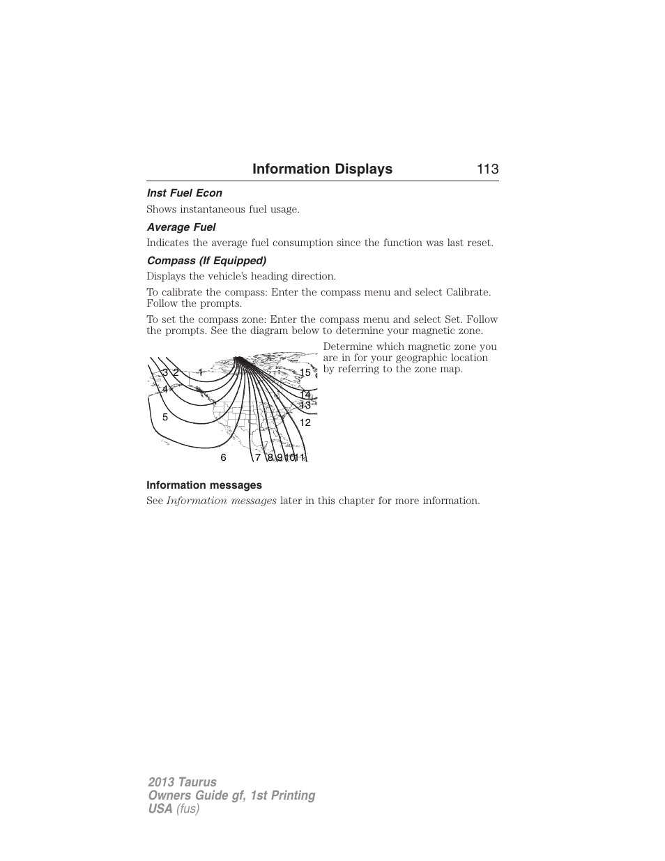 Inst fuel econ, Average fuel, Compass (if equipped) | Information messages, Information displays 113 | FORD 2013 Taurus v.1 User Manual | Page 113 / 541