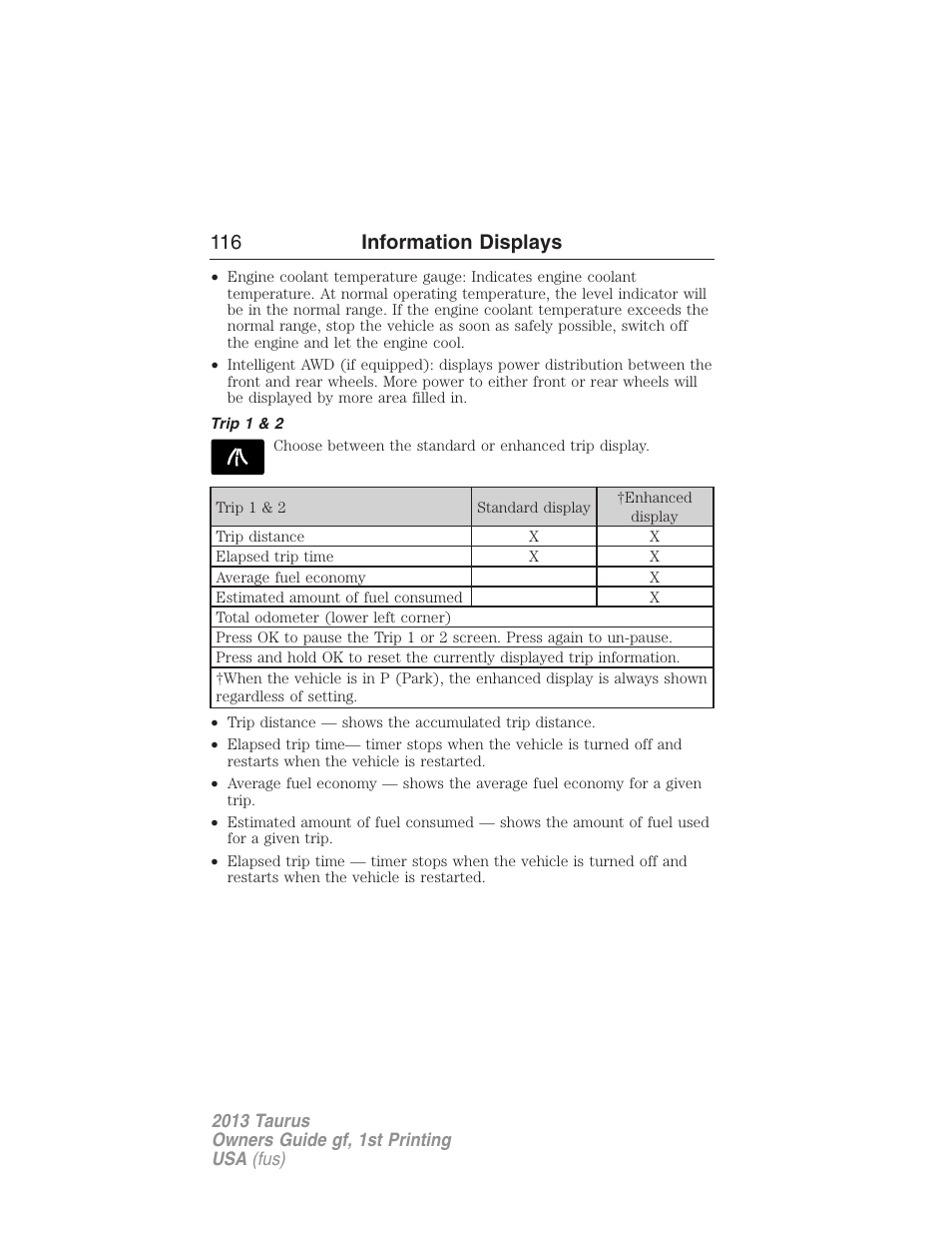 Trip 1 & 2, 116 information displays | FORD 2013 Taurus v.1 User Manual | Page 116 / 541