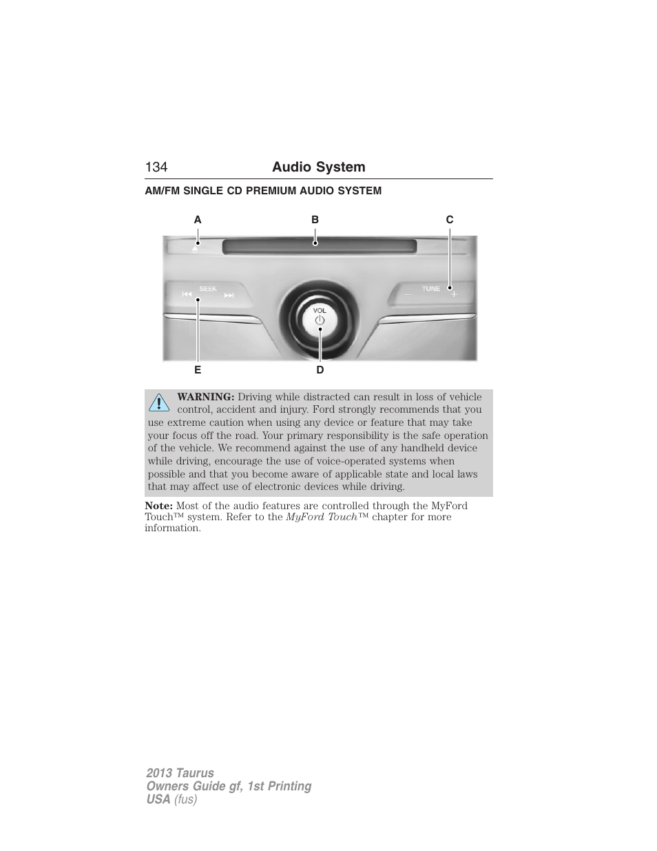 Am/fm single cd premium audio system, 134 audio system | FORD 2013 Taurus v.1 User Manual | Page 134 / 541
