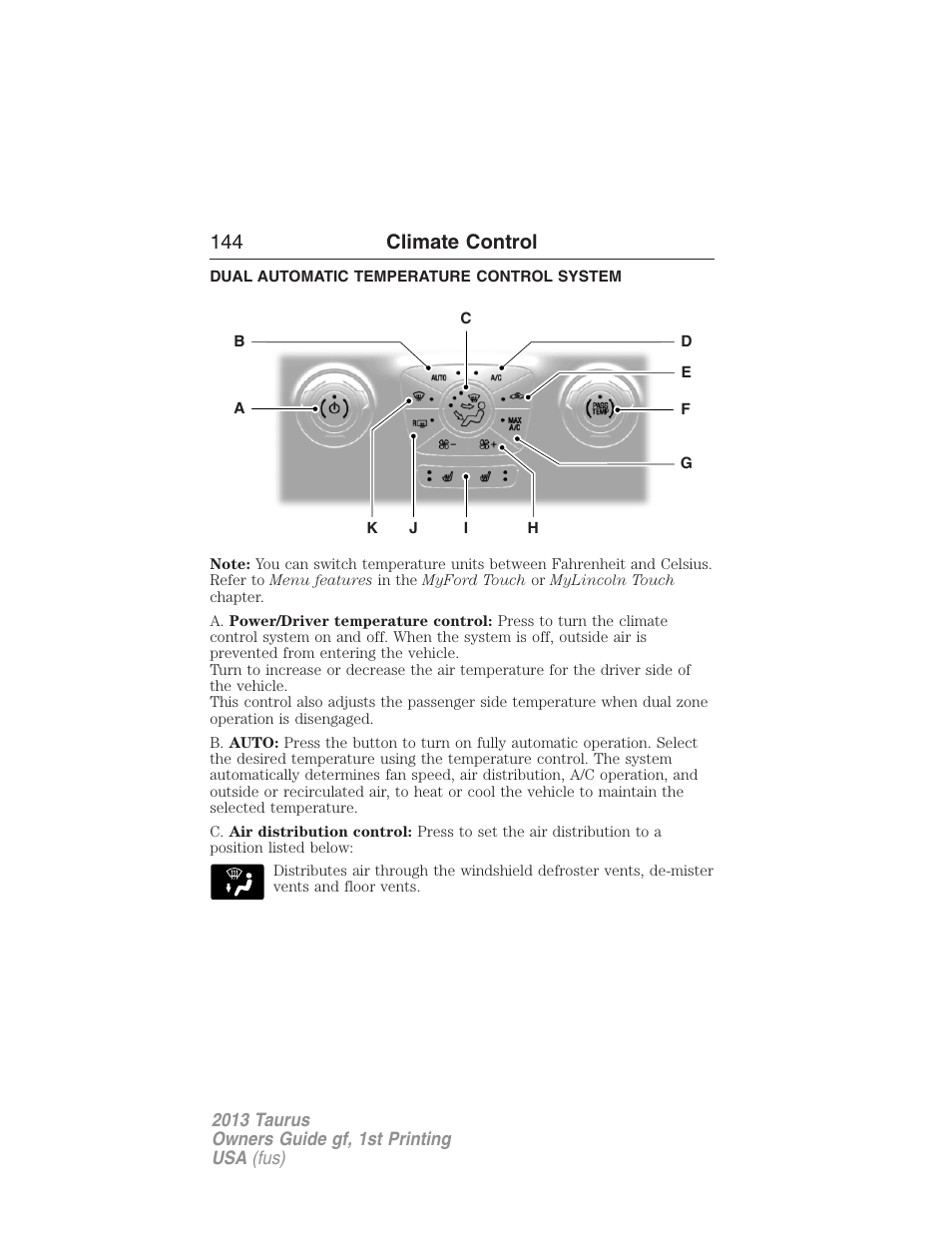 Dual automatic temperature control system, Dual automatic temperature control, 144 climate control | FORD 2013 Taurus v.1 User Manual | Page 144 / 541