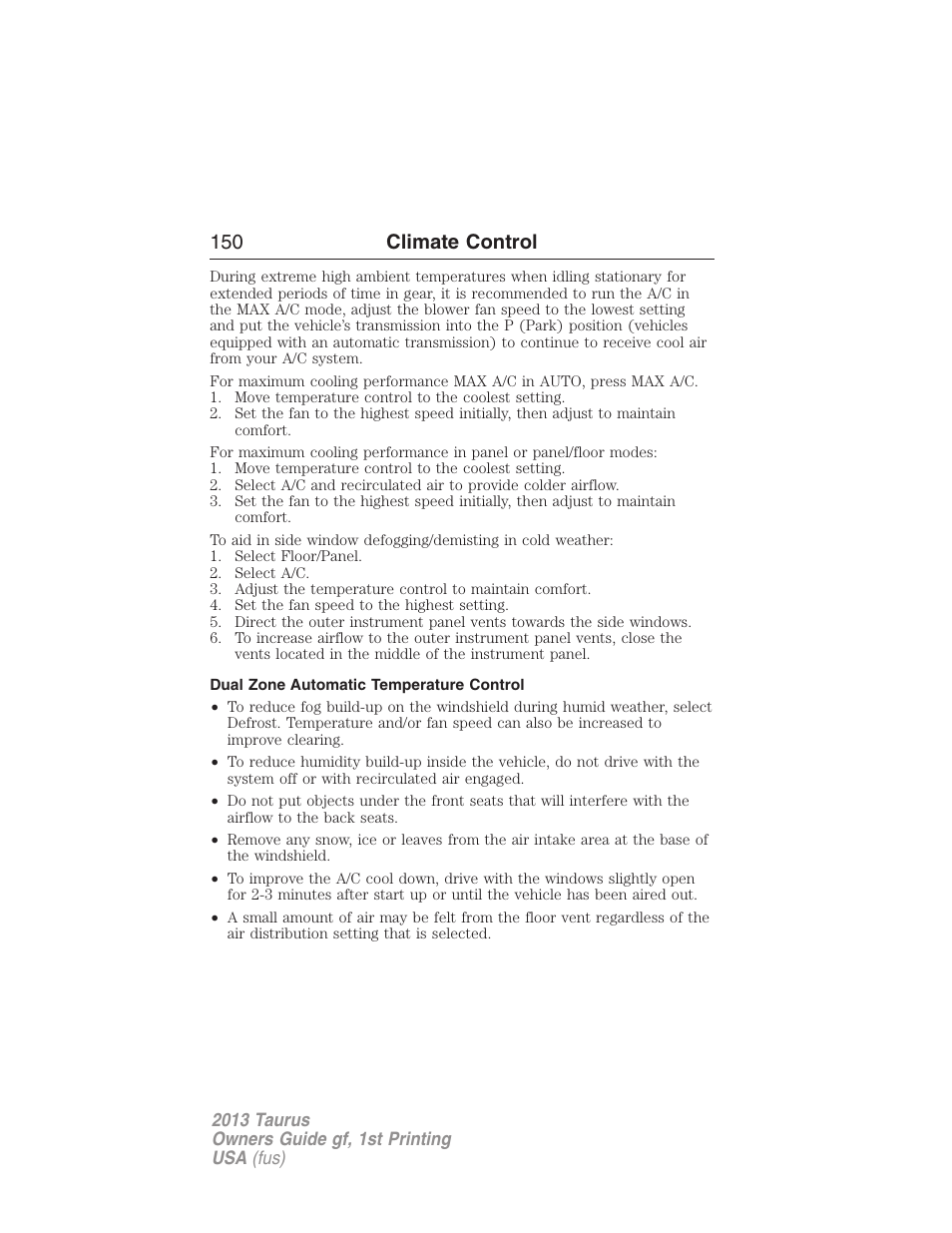 Dual zone automatic temperature control, 150 climate control | FORD 2013 Taurus v.1 User Manual | Page 150 / 541