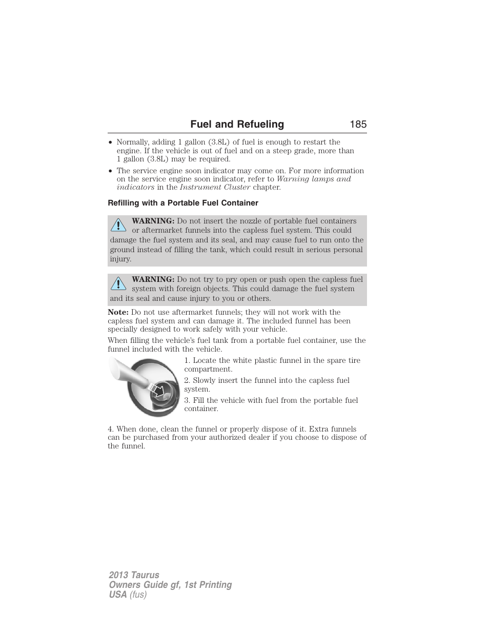 Refilling with a portable fuel container, Fuel and refueling 185 | FORD 2013 Taurus v.1 User Manual | Page 185 / 541