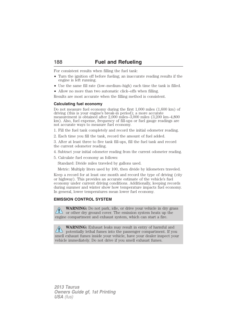 Calculating fuel economy, Emission control system, 188 fuel and refueling | FORD 2013 Taurus v.1 User Manual | Page 188 / 541